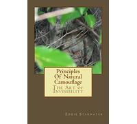 Principles Of Natural Camouflage: The Art of Invisibility