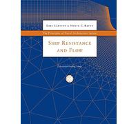 Principles of Naval Arachitecture: Ship Resistance & Flow