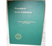 Principles of Naval Architecture : Resistance, Propulsion and Vibration: 2