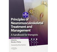 Principles of Neuromusculoskeletal Treatment and Management: A Handbook for Therapists (Physiotherapy Essentials)