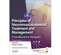 Principles of Neuromusculoskeletal Treatment and Management: A Handbook for Therapists with PAGEBURST Access (Physiotherapy Essentials)