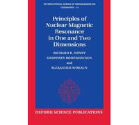 Principles of Nuclear Magnetic Resonance in One and Two Dimensions (International Series of Monographs on Chemistry): 14