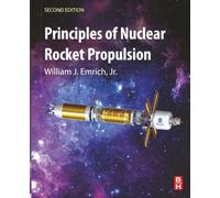 Principles of Nuclear Rocket Propulsion