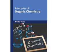 Principles of Organic Chemistry