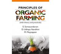 Principles of Organic Farming: With Theory and Practicals