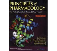Principles of Pharmacology: The Pathophysiologic Basis of Drug Therapy