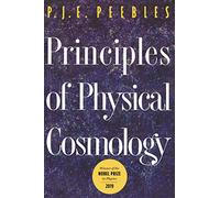 Principles of Physical Cosmology – Princeton Series in Physics (27) – Princeton University Press
