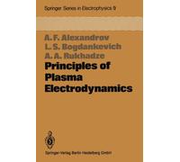 Principles of Plasma Electrodynamics