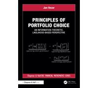 Principles of Portfolio Choice : An Information-Theoretic, Likelihood-Based Perspective