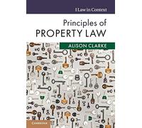 Principles of Property Law (Law in Context)