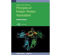 Principles of Protein-Protein Association