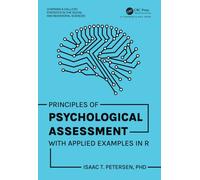 Principles of Psychological Assessment : With Applied Examples in R