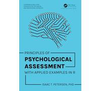Principles of Psychological Assessment: With Applied Examples in R (Chapman & Hall/CRC Statistics in the Social and Behavioral Sciences)