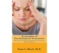 Principles of Psychological Treatment: Bruxism & Temporomandibular Disorders: A Research-Based Guide