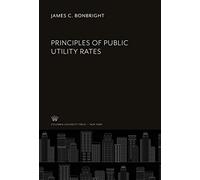 Principles of Public Utility Rates