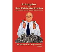 Principles of Real Estate Syndication
