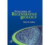 Principles of Regenerative Biology