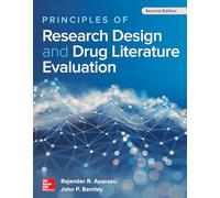 Principles of Research Design and Drug Literature Evaluation, Second Edition (PHARMACY)