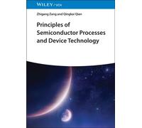 Principles of Semiconductor Processes and DeviceTechnology