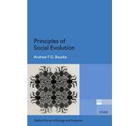 Principles Of Social Evolution (Oxford Series In Ecology And Evolution)