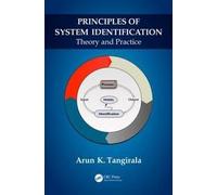 Principles Of System Identification: Theory And Practice (Original Price £ 88.00)