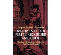 Principles Of The Flute, Recorder And Oboe