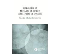 Principles of the Law of Equity and Trusts in Ireland