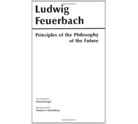 Principles of the Philosophy of the Future
