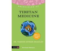 Principles of Tibetan Medicine
