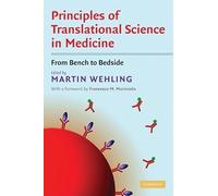 Principles of Translational Science in Medicine: From Bench to Bedside