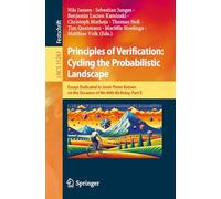 Principles of Verification: Cycling the Probabilistic Landscape: Essays Dedicated to Joost-Pieter Katoen on the Occasion of His 60th Birthday, Part II