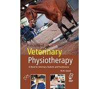 PRINCIPLES OF VETERINARY PHYSIOTHERAPY A BOOK FOR VETERINARY STUDENTS AND PRACTITIONERS