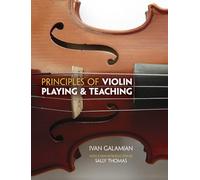 Principles Of Violin Playing And Teaching. (Dover Books on Music: Violin)