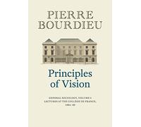 Principles of Vision: General Sociology, Volume 4 (Principles of Vision, 4)