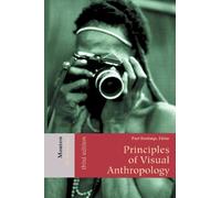 Principles of Visual Anthropology by (2003-08-13)