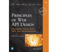 Principles of Web API Design - Delivering Value with APIs and Microservices - Addison-Wesley