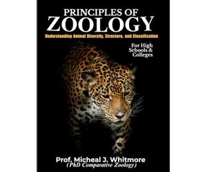 Principles Of Zoology: Understanding Animal Diversity, Structure, and Classification