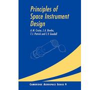 Principles Space Instrument Design: 9 (Cambridge Aerospace Series, Series Number 9)