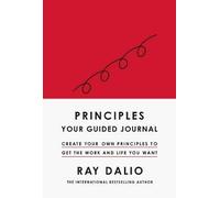 Principles: Your Guided Journal, Ray Dalio, Hardb