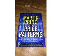 Pring on Price Patterns: The Definitive Guide to Price Pattern Analysis and Intrepretation (PROFESSIONAL FINANCE & INVESTM)