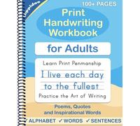 Print Handwriting Workbook for Adults: Improve your printing handwriting & practice print penmanship workbook for adults