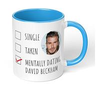 Print Maniacs Mug Gift Christmas Birthday Novelty Celebrity Footballer Coffee Tea Present Gift Mentally Dating David Beckham (Blue Fill)