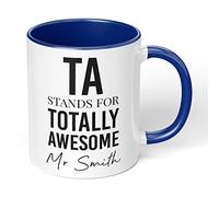 Print Maniacs Personalised Mug for Teacher Thank You End Term Student Pupil Present Leaving 11oz Novelty Appreciation Leaving Gift TA Totally Awesome (Black Text) (Dark Blue Fill and Handle)