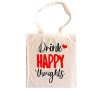 Print Shirts You think it, we print it Drink Happy Thoughts! Wine Tote Bag, Eco Friendly Re-usable Alcohol Themed Shoulder Bag, 42cm x 38cm in a Stylish Colour