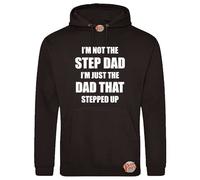 Print Shirts You think it, we print it I'm Not The Step Dad I'm Just The Dad Who Stepped Up Unisex Funny Hoodie Retro Pullover Hoody, 11 Colour choices Black