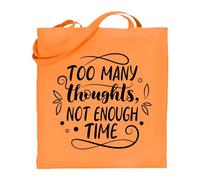Print Shirts You think it, we print it Printshirts ADHD Tote Bag - Too Many Thoughts Not Enough Time Slogan, Positive Mental Health Awareness Bag, Eco Reusable Canvas Shopper, Everyday Carry Tote