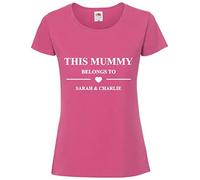 Print Shirts You think it, we print it This Mummy Belongs to... - Ladies Fashionable T-Shirt Available in 9 Stylish Colours Pink