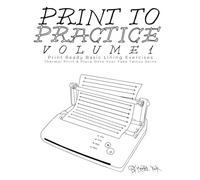 Print To Practice V1: Infinite Tattoo Practice On Demand