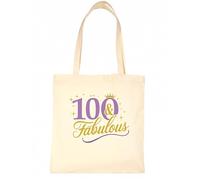 Print4U 100 and Fabulous Cotton Tote Shopper Bag 100th Birthday Gift Natural