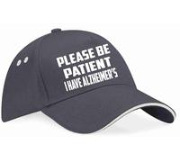 Print4U Be Patient I Have Alzheimer's Baseball Cap Mental Health Awareness Grey